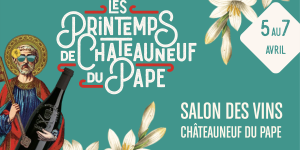 Les printemps de Châteauneuf-du-Pape 
