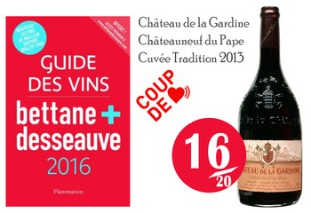 PRESSE 16/20 Bettane Desseauve Châteauneuf Tradition 2013